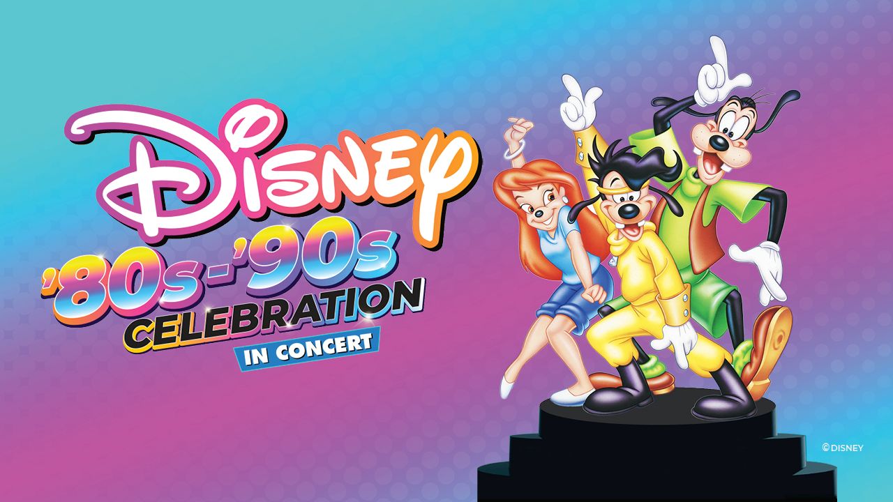 Disney '80s-'90s Celebration in Concert