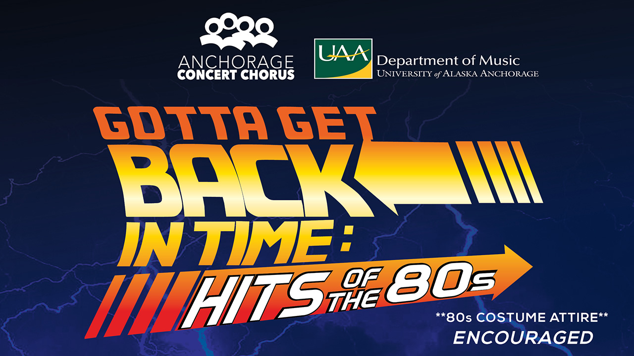 Anchorage Concert Chorus - Hits of the 80s