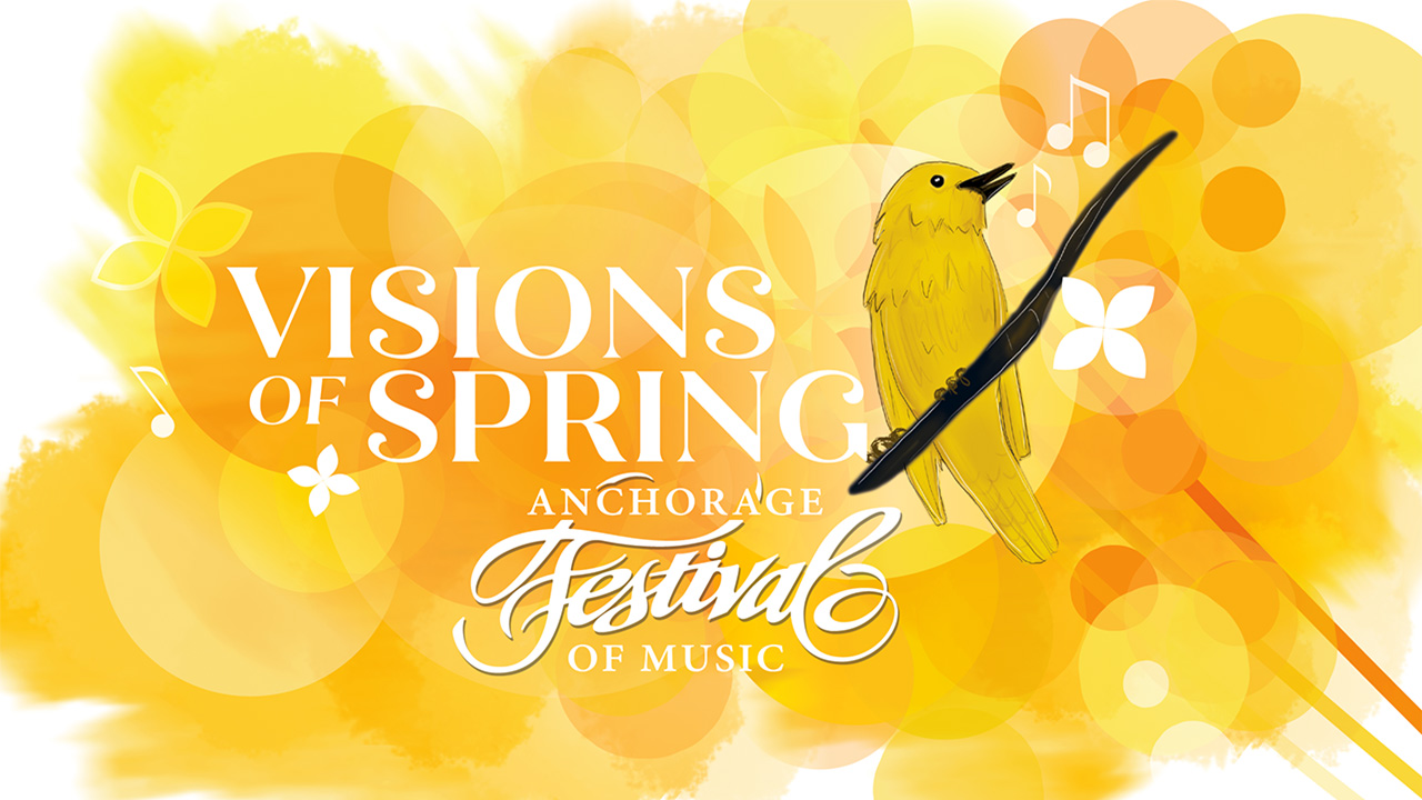 Anchorage Festival of Music: Visions of Spring