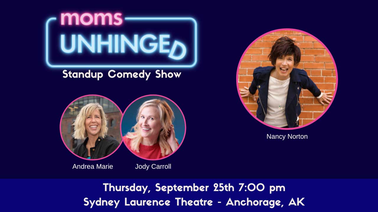 Moms Unhinged Standup Comedy Show