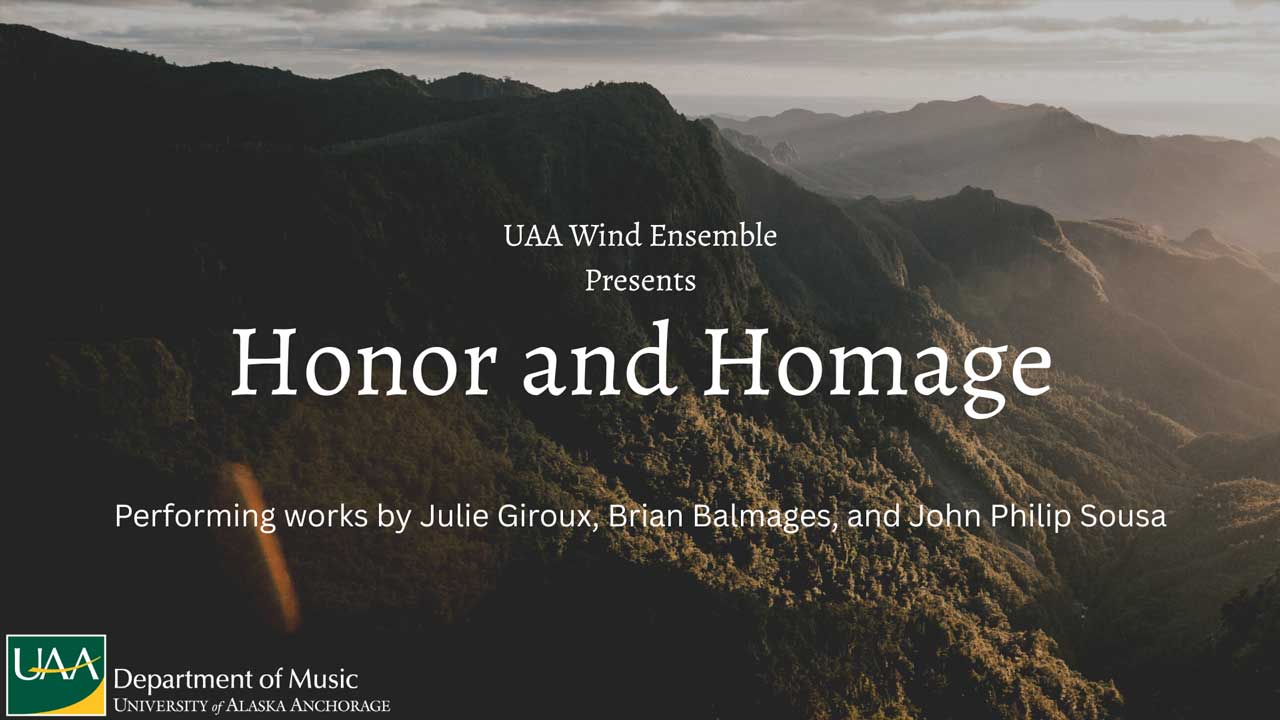 Honor and Homage: Wind Ensemble Concert