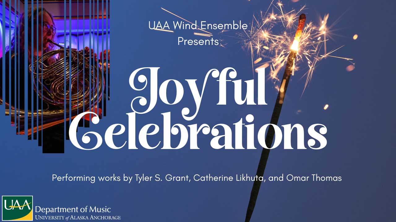UAA Wind Ensemble Concert: Joyful Celebrations